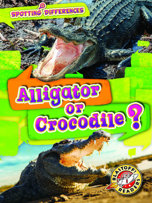 Title details for Alligator or Crocodile? by Dana Fleming - Wait list